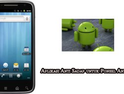 Ini Dia Aplikasi Anti Sadap untuk Ponsel Android Anda